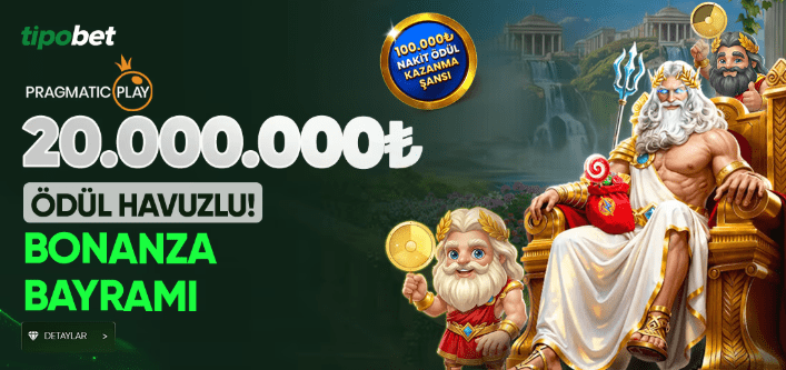Tipobet – Pragmatic Play Bonanza Bayramı 20.000.000 TL Ödül Havuzu